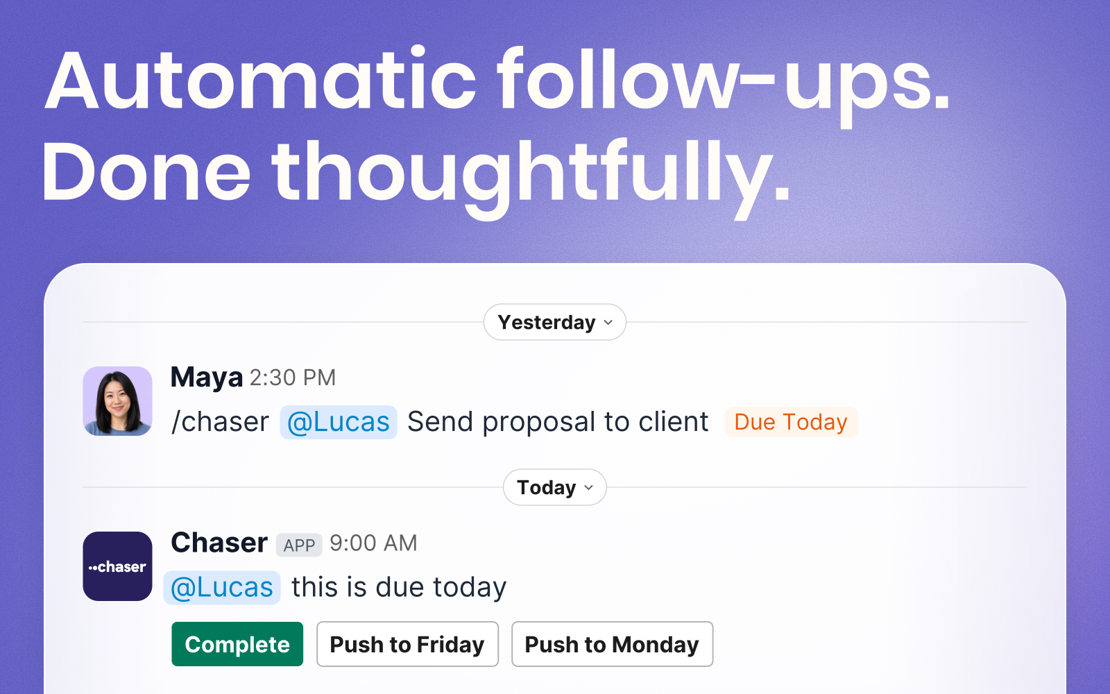 Automatic follow-ups. Done thoughtfully.