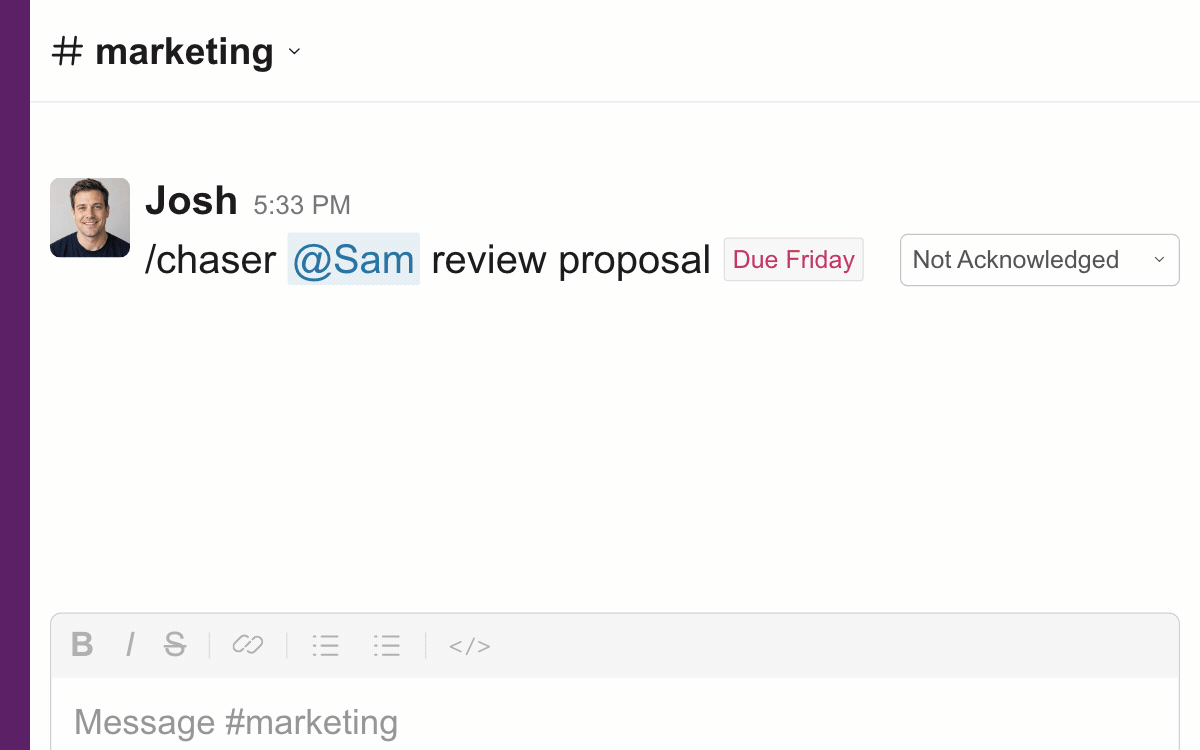 An assignee acknowledges a task in Slack.